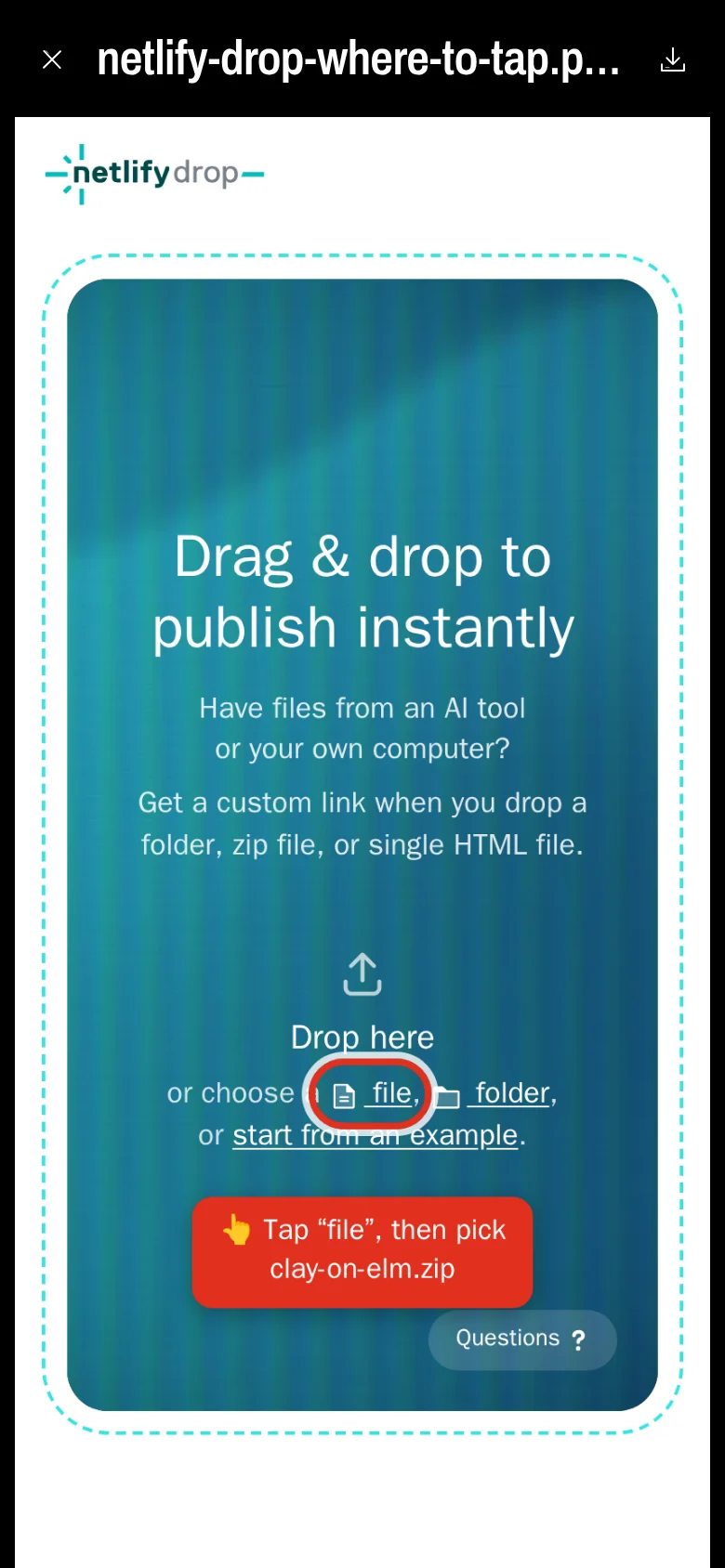 The screenshot full screen, with the word file circled in red and a note: Tap file, then pick clay-on-elm.zip.